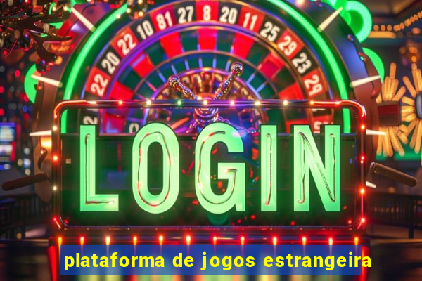 plataforma de jogos estrangeira